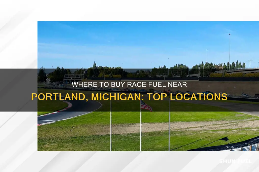 where can i buy race fuel near portland mich