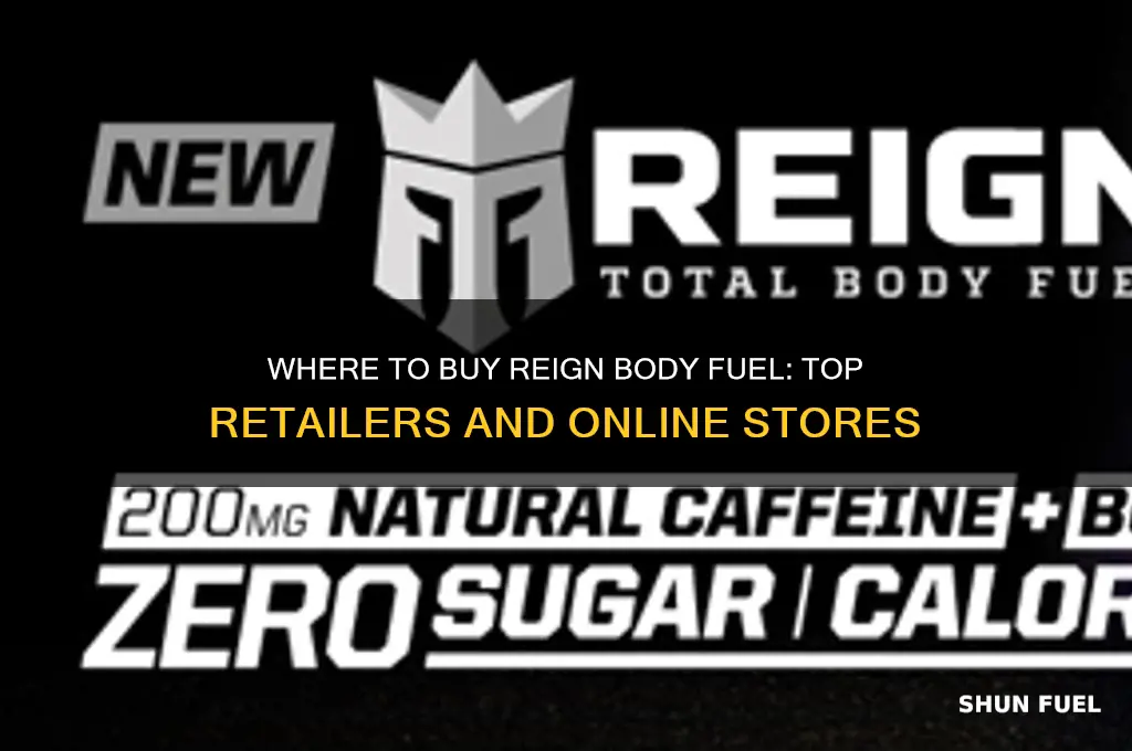 where can i buy reign body fuel