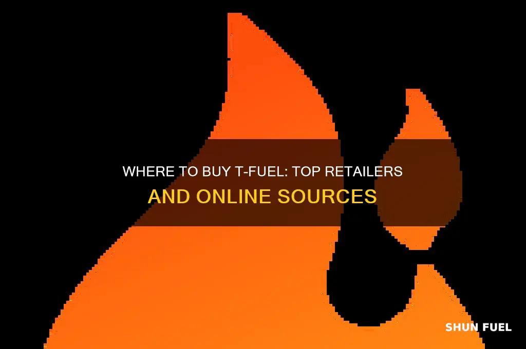 where can i buy t fuel