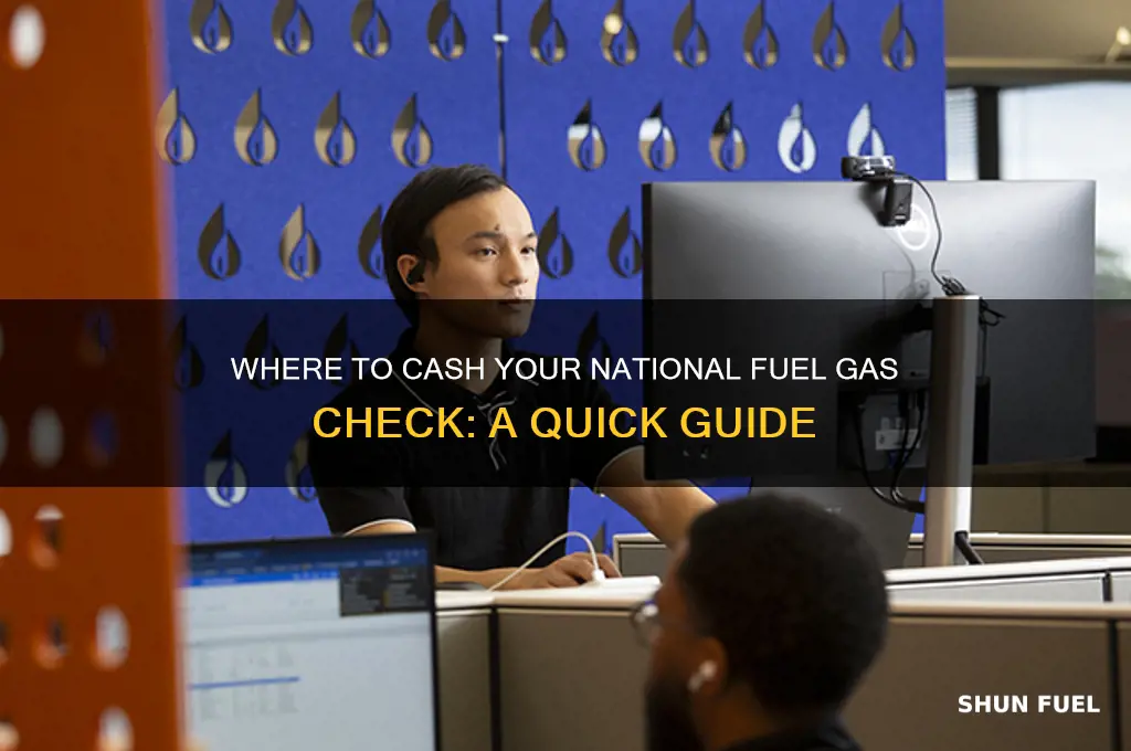 where can i cash my national fuel gas check