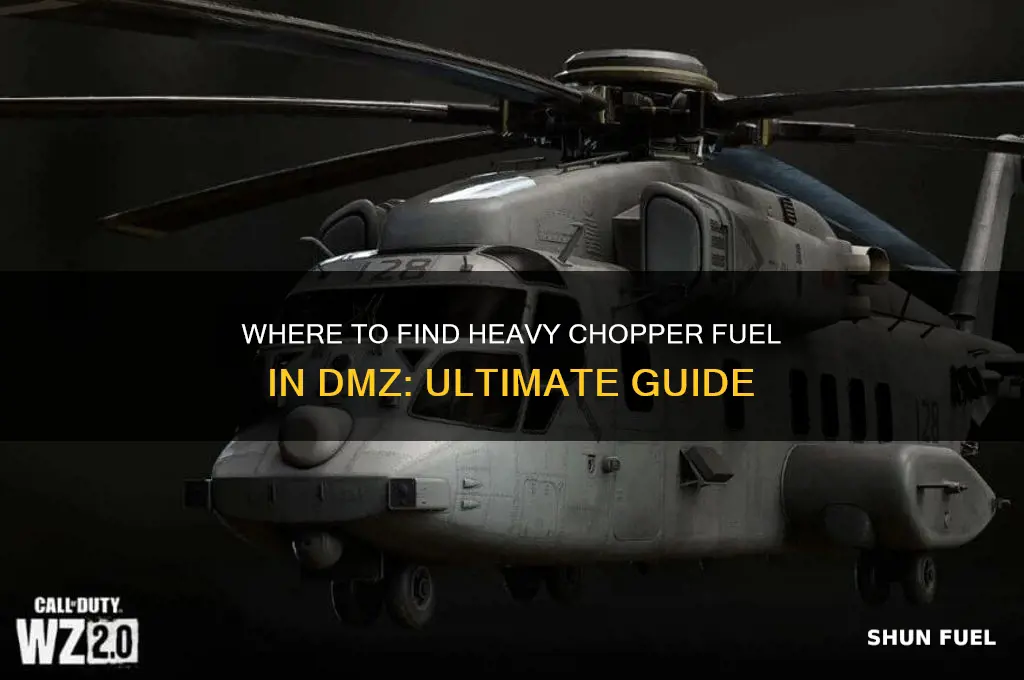 where can i find heavy chopper fuel dmz