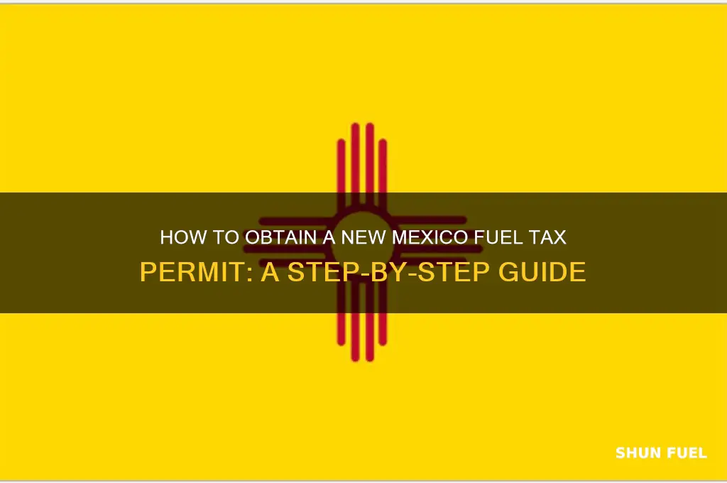 where can i get new mexico fuel tax permit