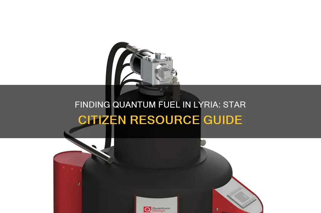 where can i get quantom fuel in lyria star citizen