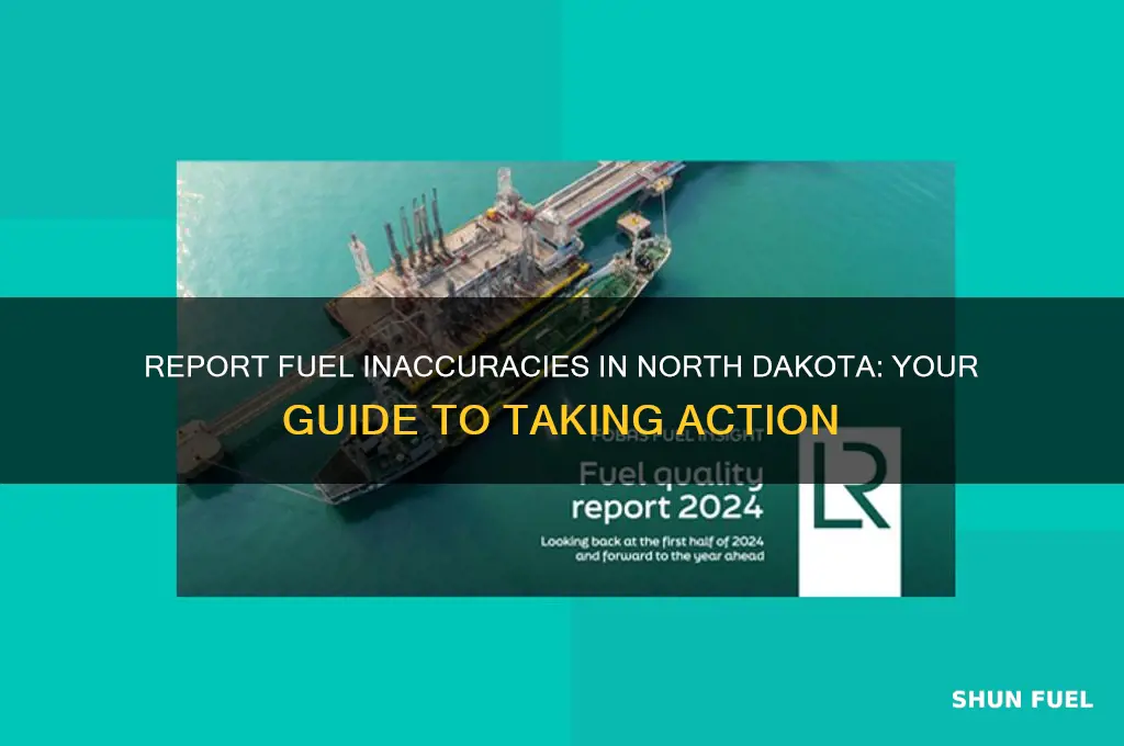 where can i report fuel inaccuracies in nd