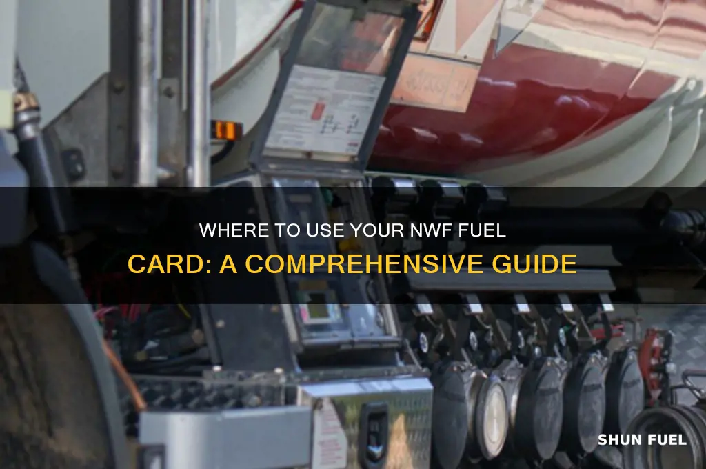 where can i use a nwf fuel card