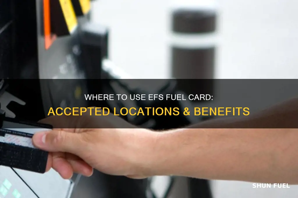 where can i use efs fuel card