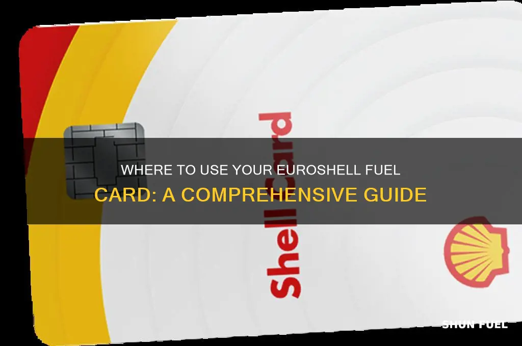 where can i use euroshell fuel card