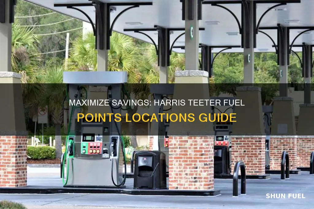 where can i use harris teeter fuel points locations