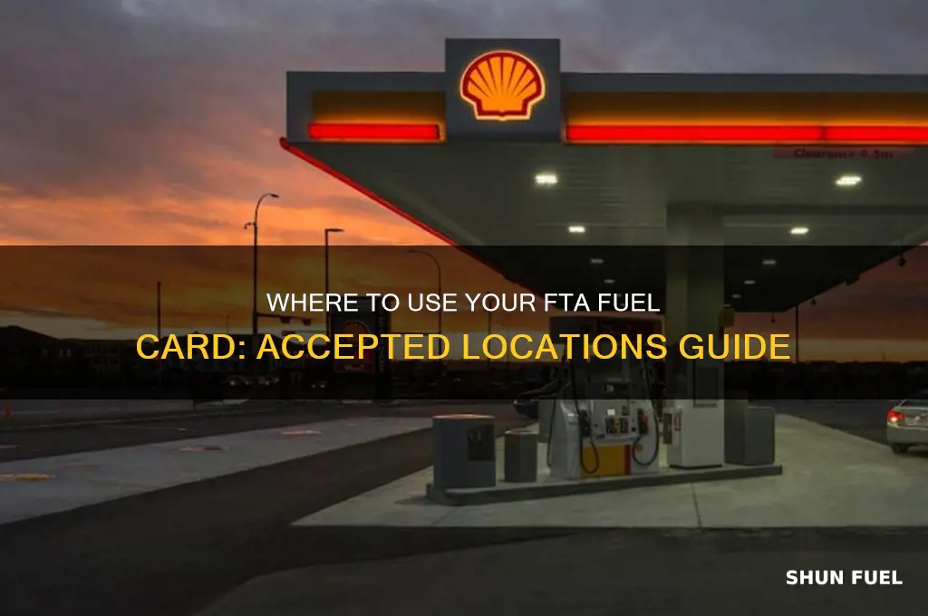 where can i use my fta fuel card