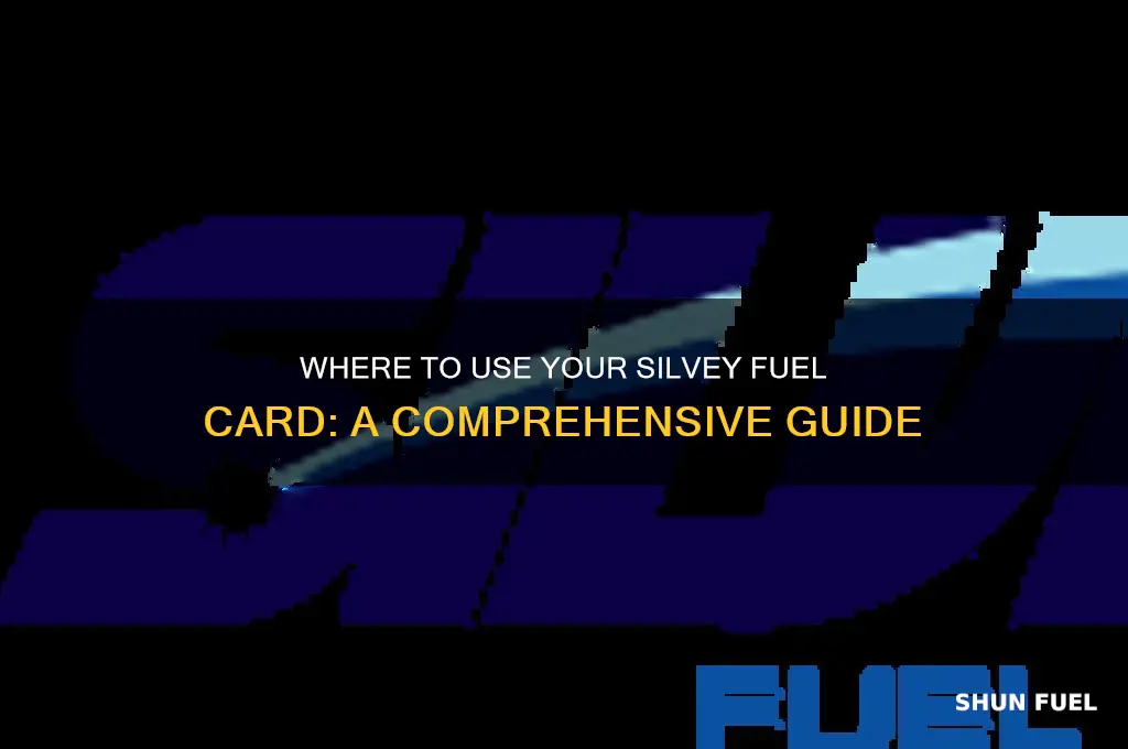 where can i use my silvey fuel card