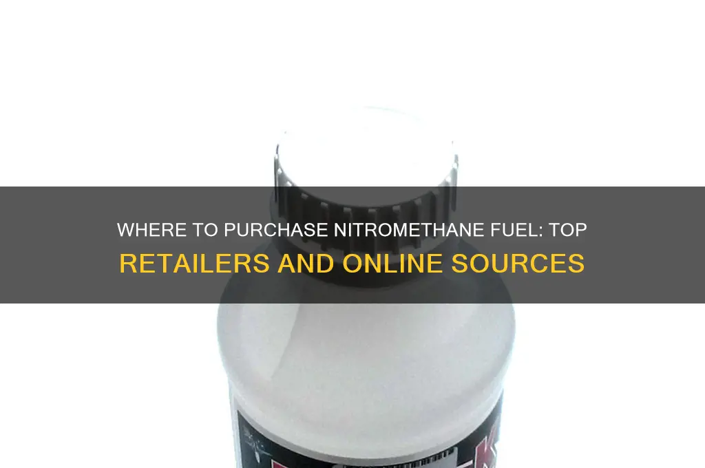 where can you buy nitromethane fuel