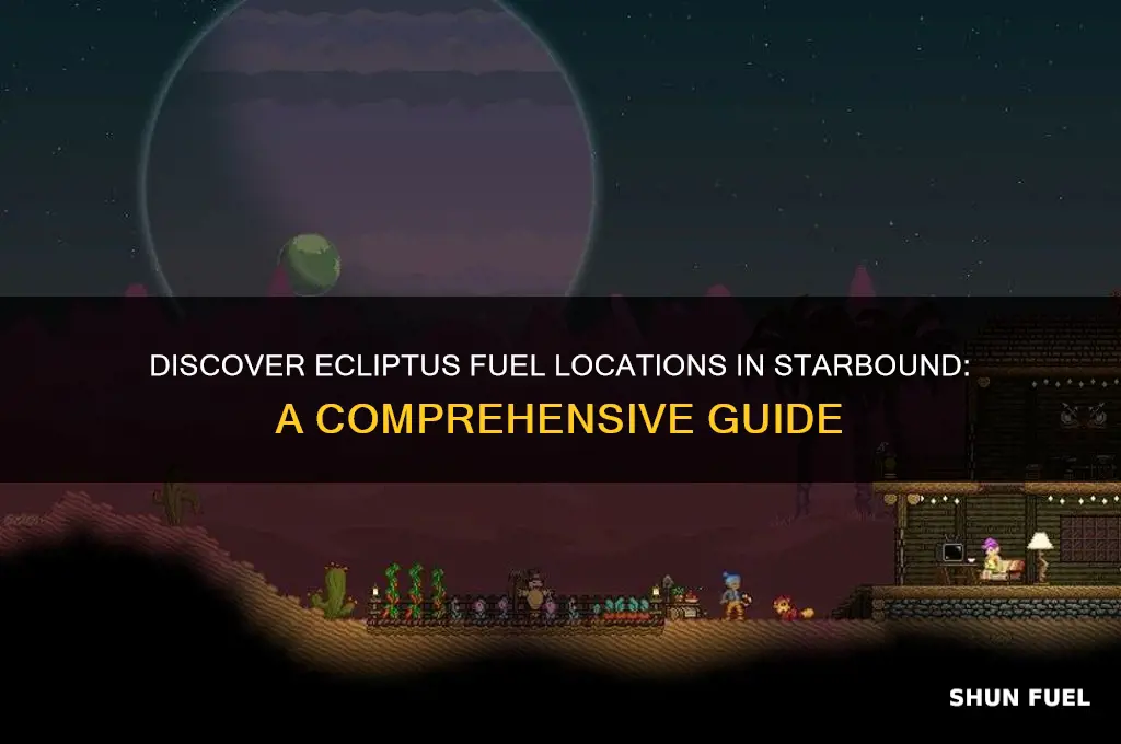 where can you find ecliptus fuel starbound