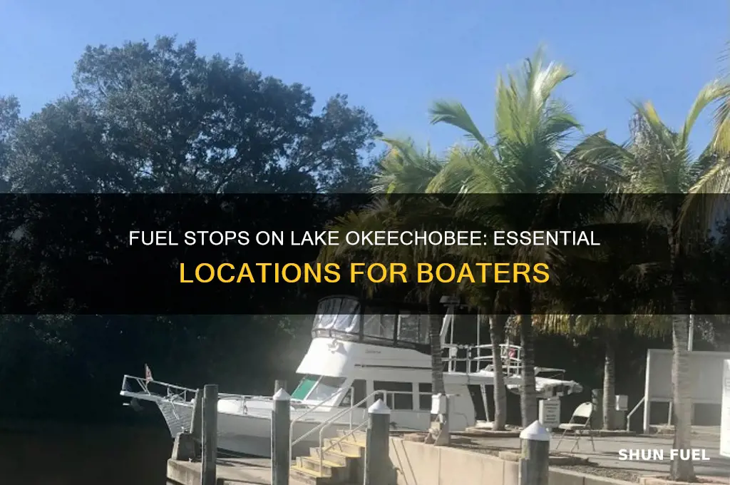where can you get fuel on lake okeechobee