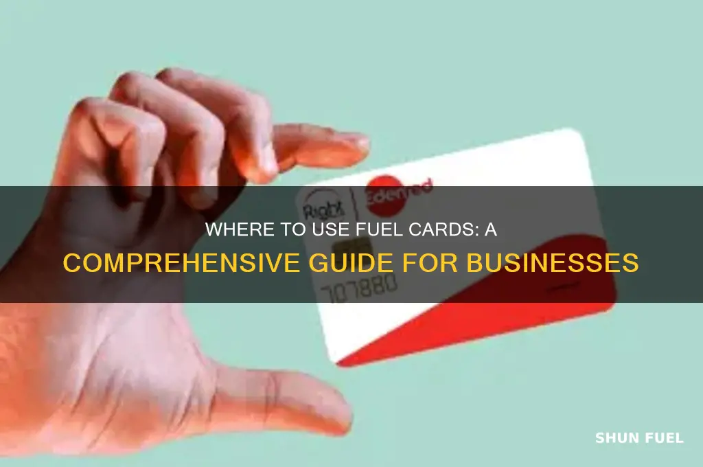 where can you use fuel cards