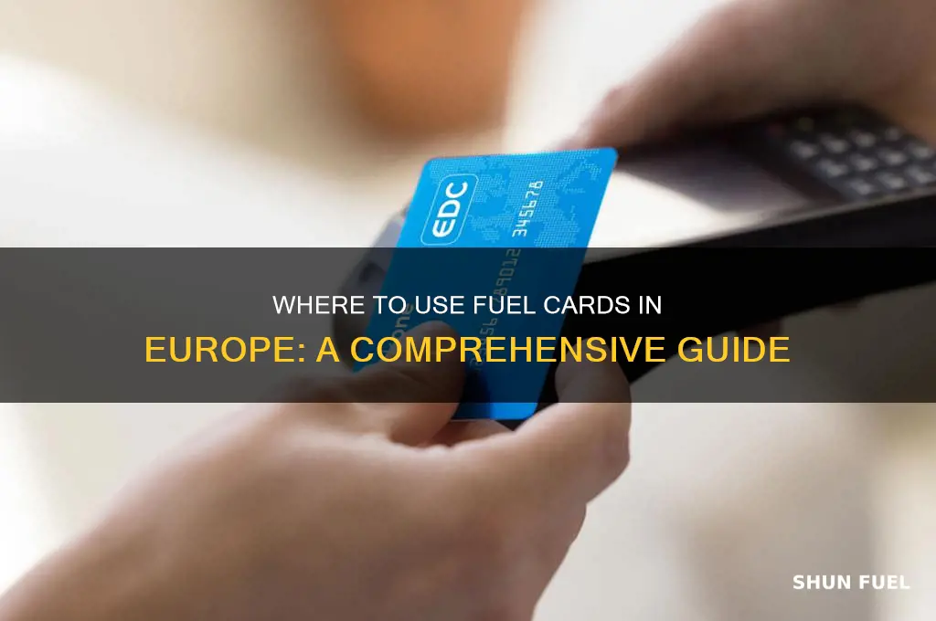 where fuel cards europe use