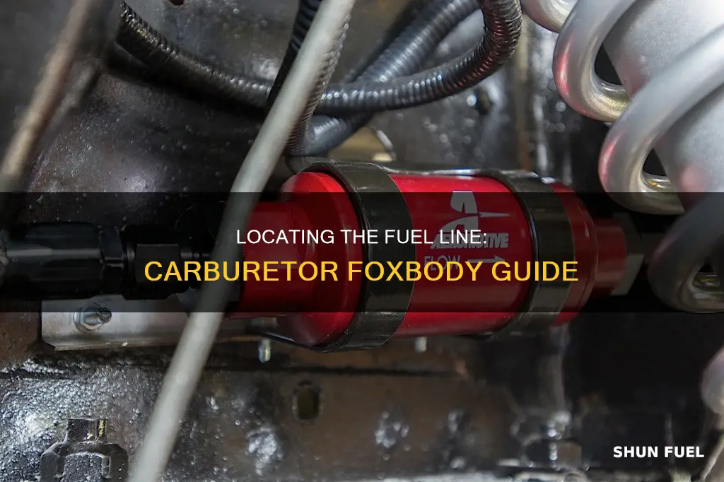 where fuel line on carburetor foxbody