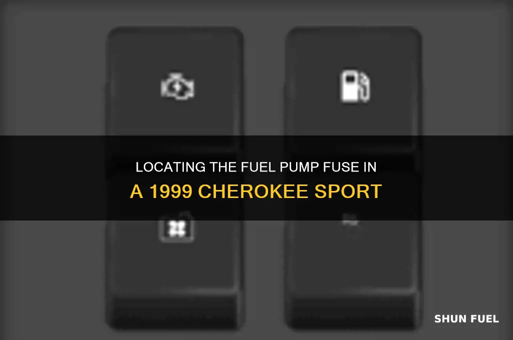 where fuel pump fuse on a 1999 cherokee sport