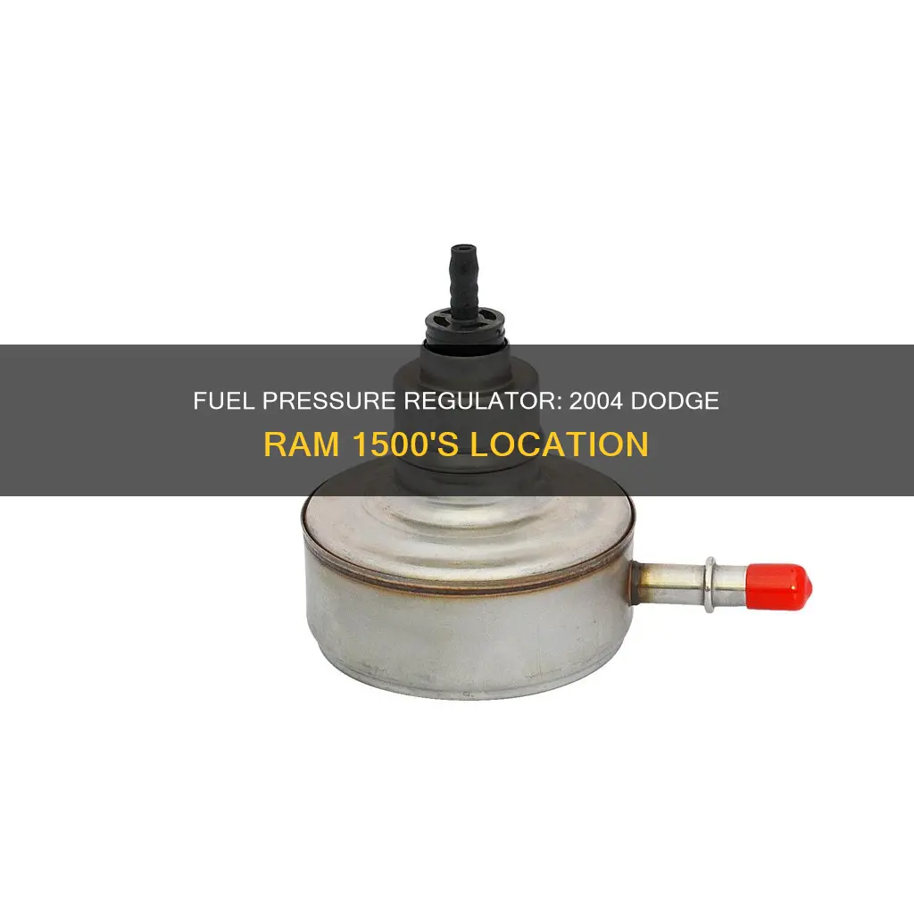 where is 2004 dodge ram 1500 fuel pressure regulator