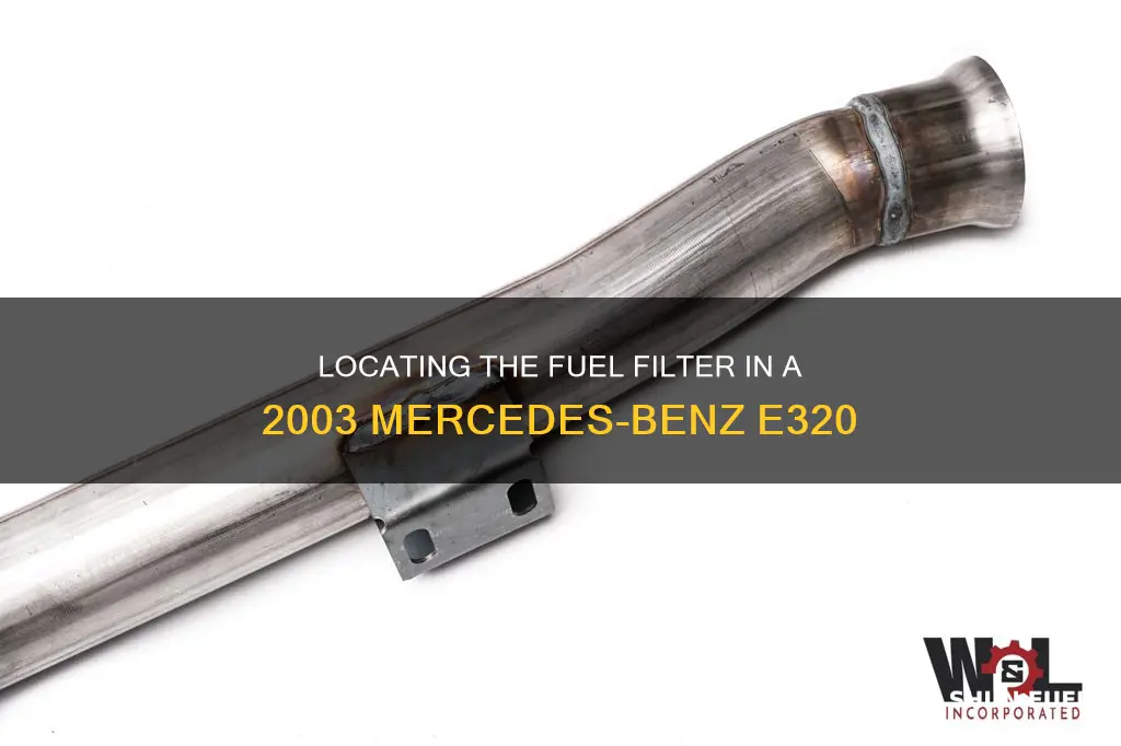 where is fuel filter 2003 mb e 320