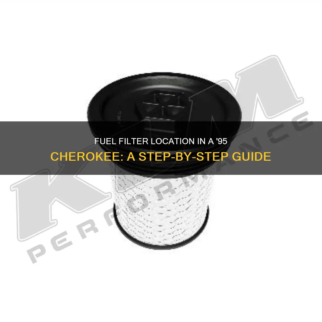 where is fuel filter 95 cherokee
