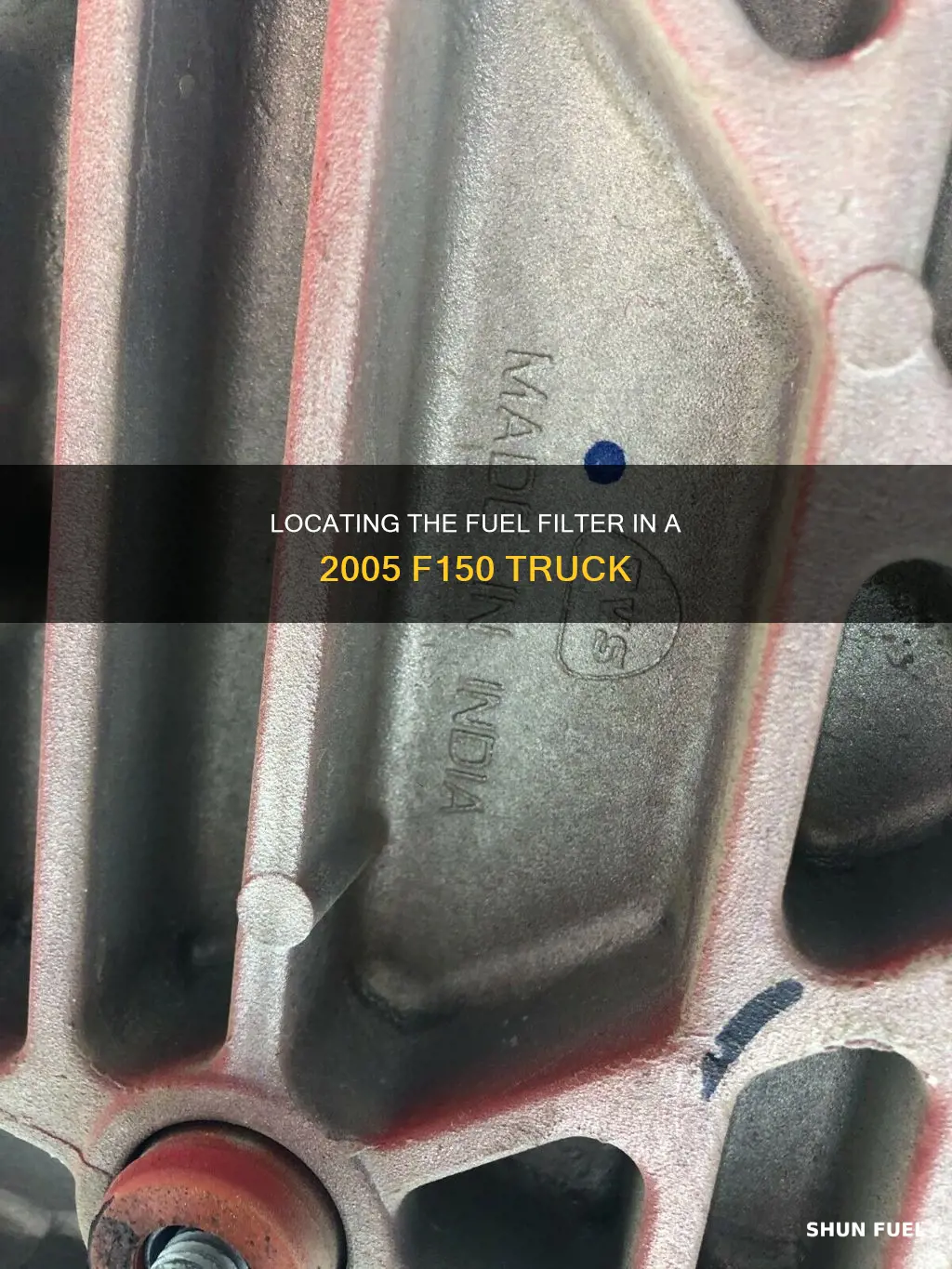 where is fuel filter in 2005 f150