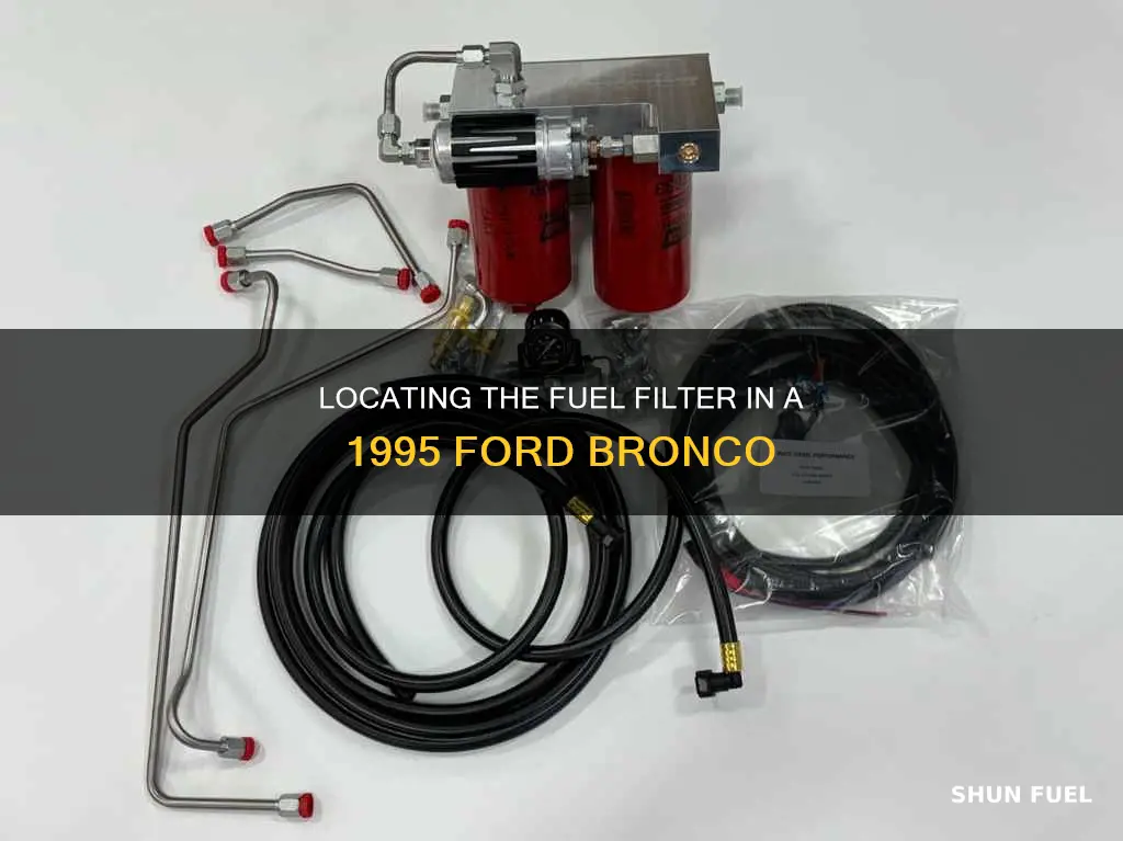 where is fuel filter on 1995 ford bronco