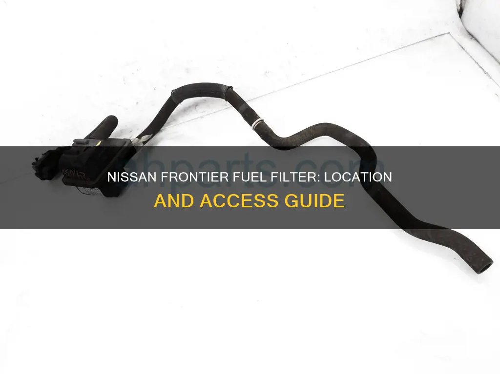 where is fuel filter on 2006 nissan frontier