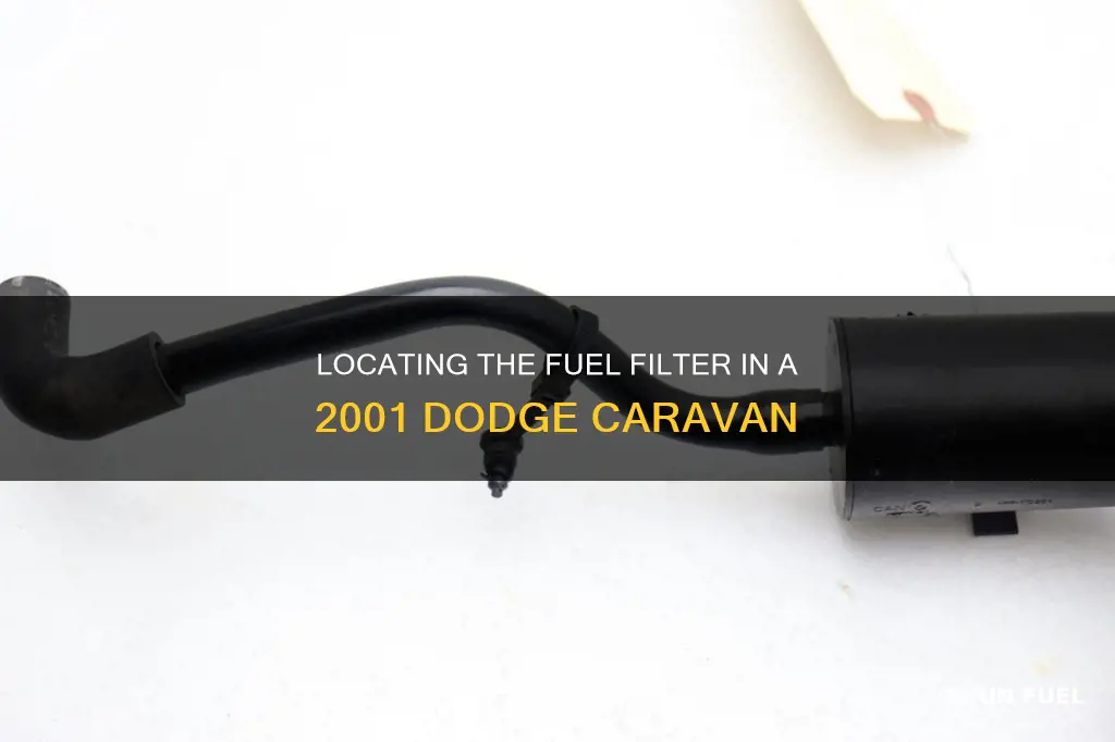 where is fuel filter on a 2001 dodge carvan