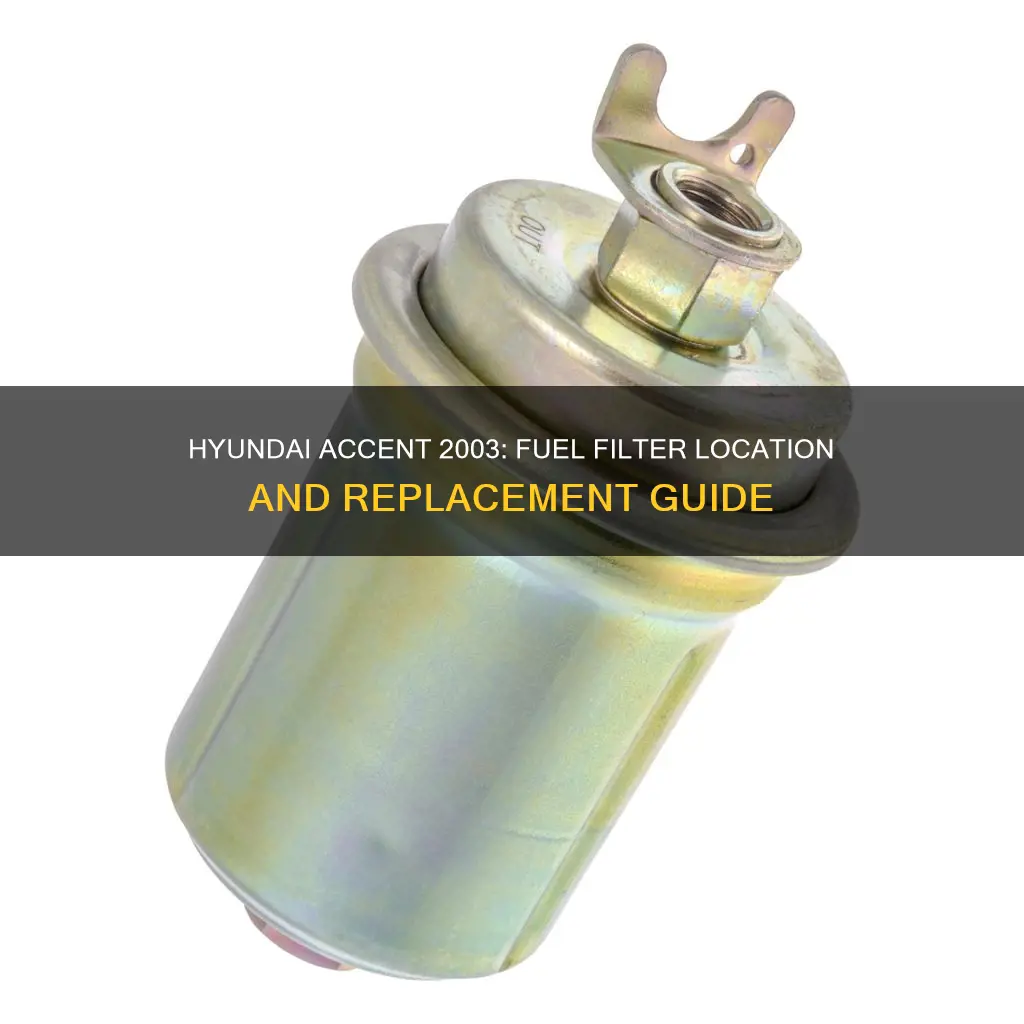 where is fuel filter on hyundai accent 2003