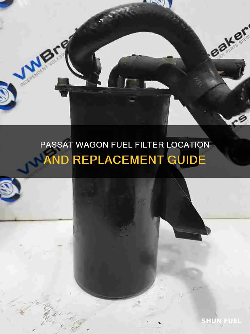 where is fuel filter on passat wagon
