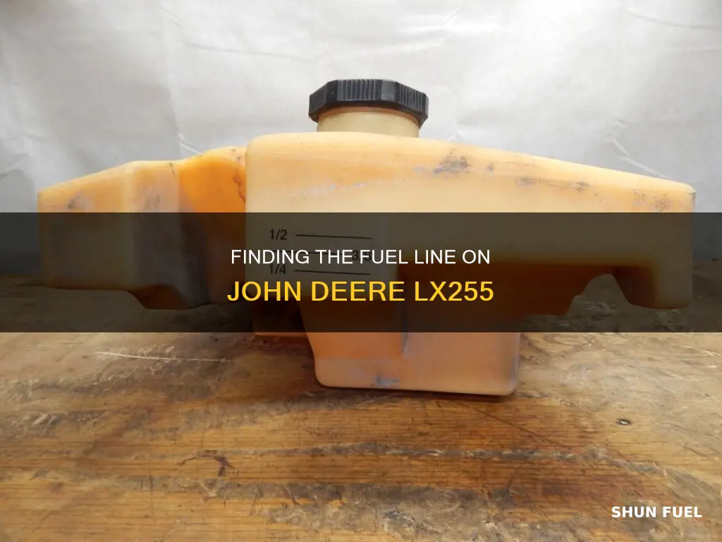 where is fuel line on john deere lx255