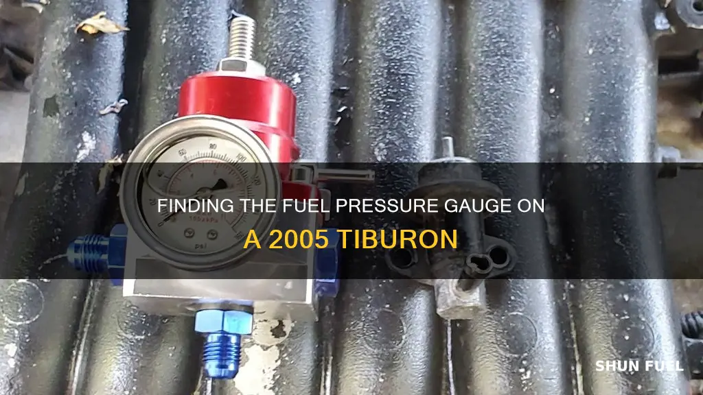 where is fuel pressure gauge located on 2005 tiburon