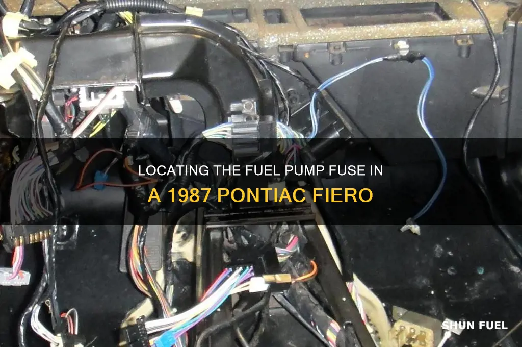 where is fuel pump fuse 87 pontiac fiero