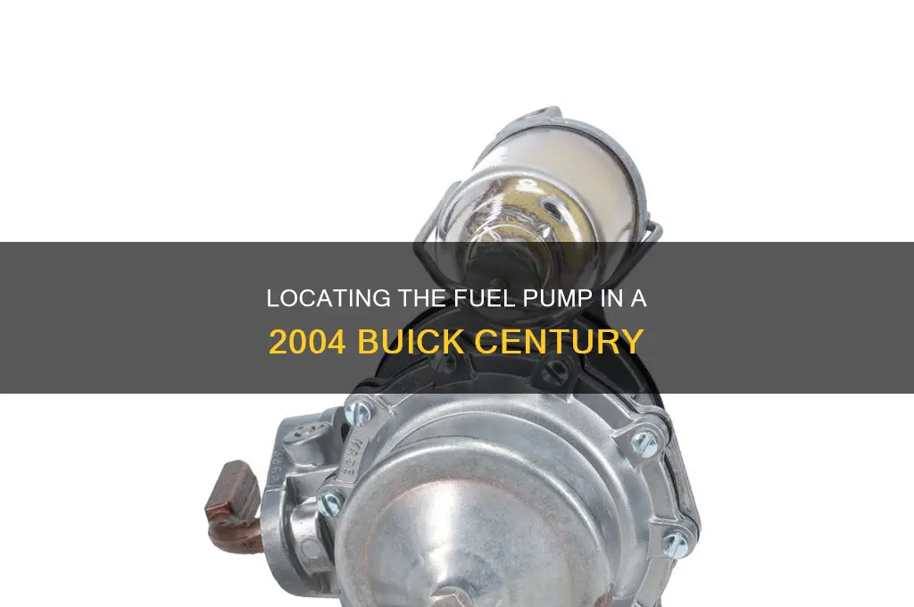 where is fuel pump in 2004 buick century