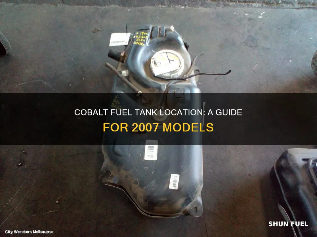 where is fuel tank on 2007 cobalt