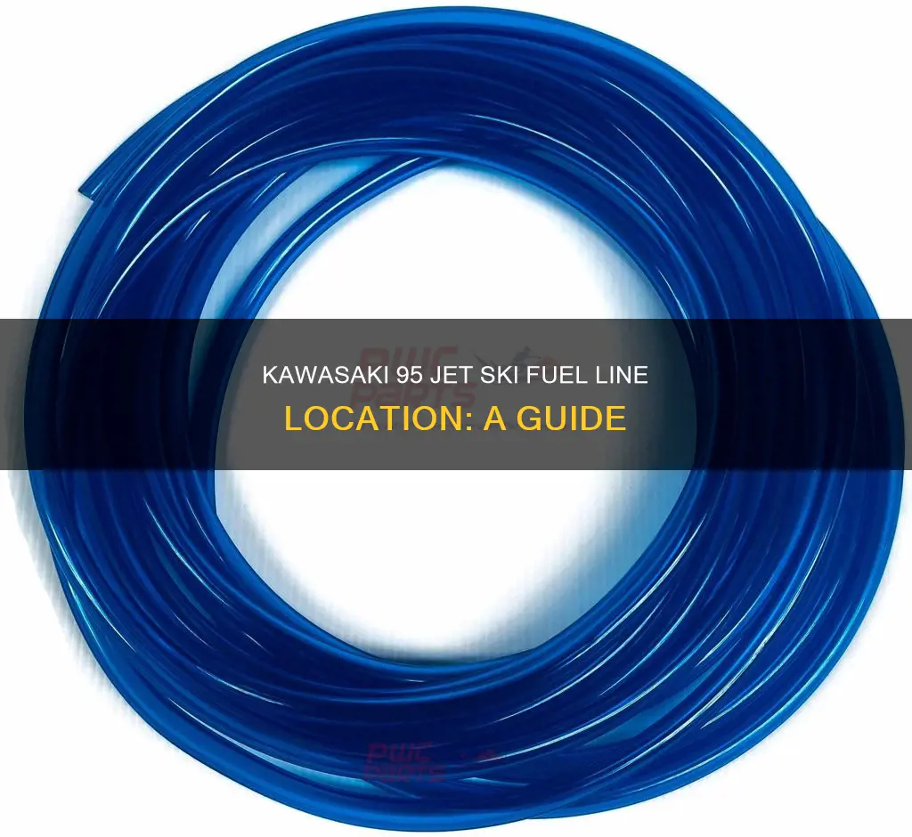 where is going fuel line in kawasaki 95 jet ski