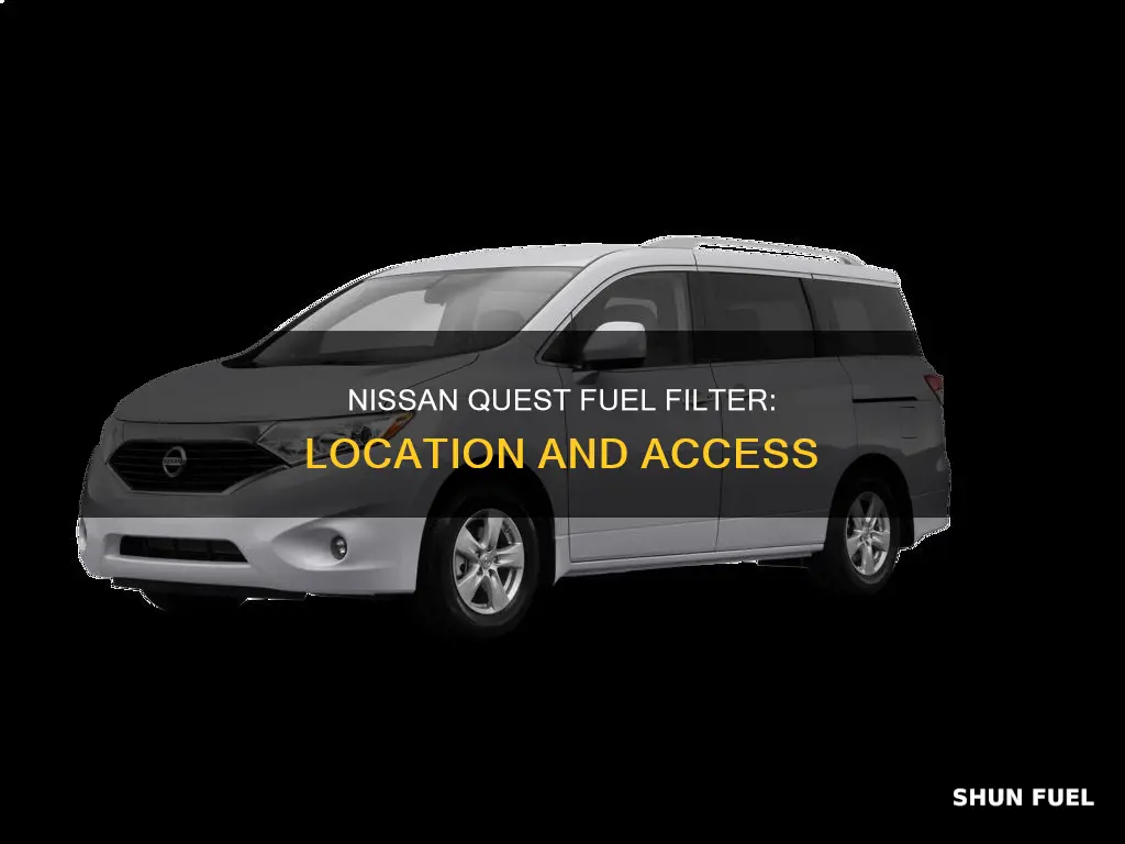 where is nissan quest fuel filter