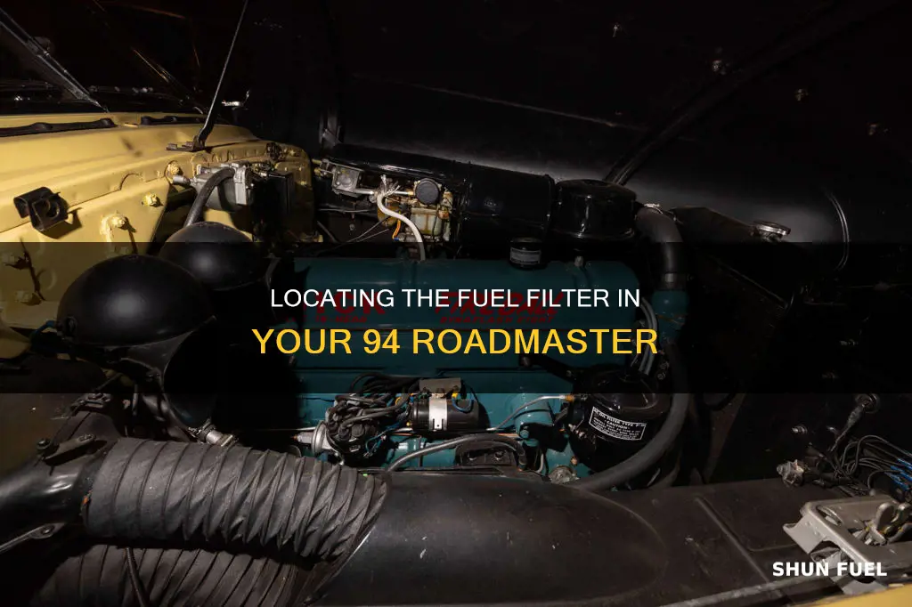 where is the fuel filter 94 roadmaster