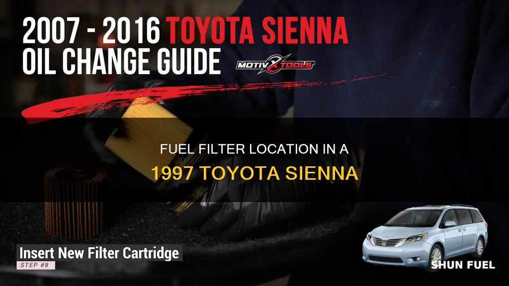 where is the fuel filter for 97 toyota sienna