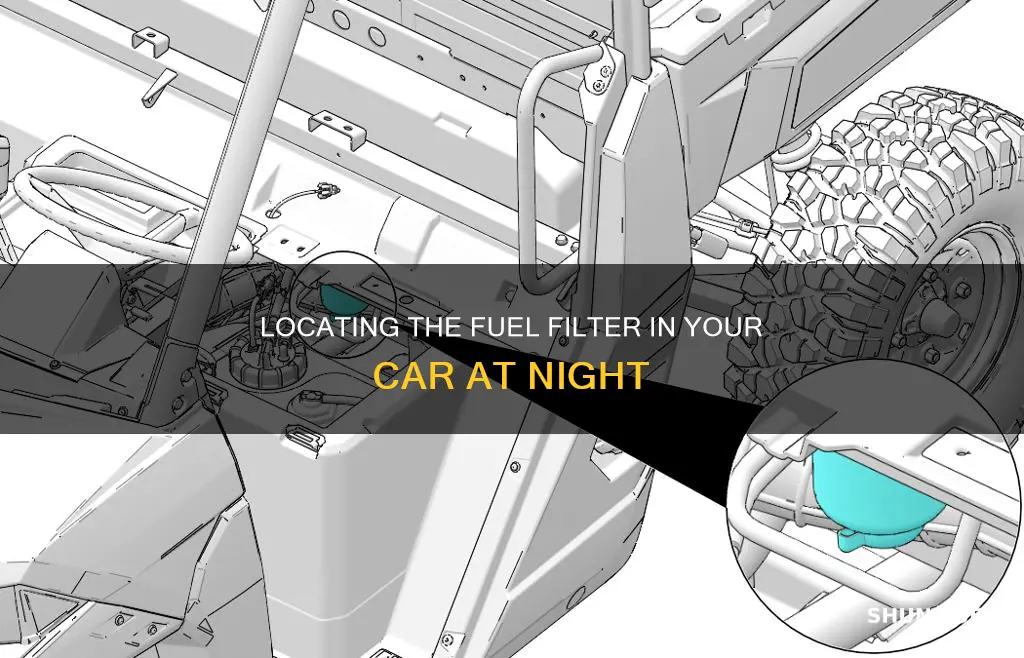 where is the fuel filter in a night