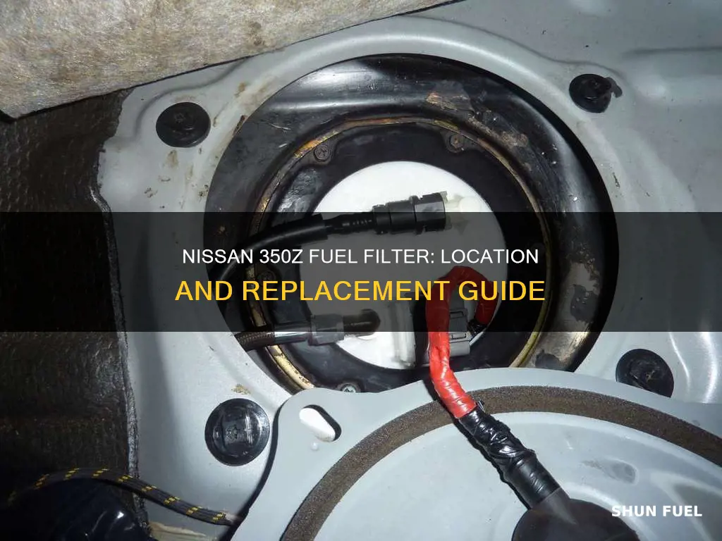 where is the fuel filter located in a nissan 350z