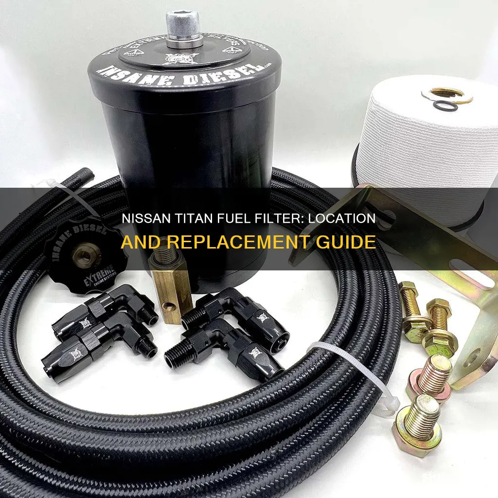 where is the fuel filter located on 2006 nissan titan