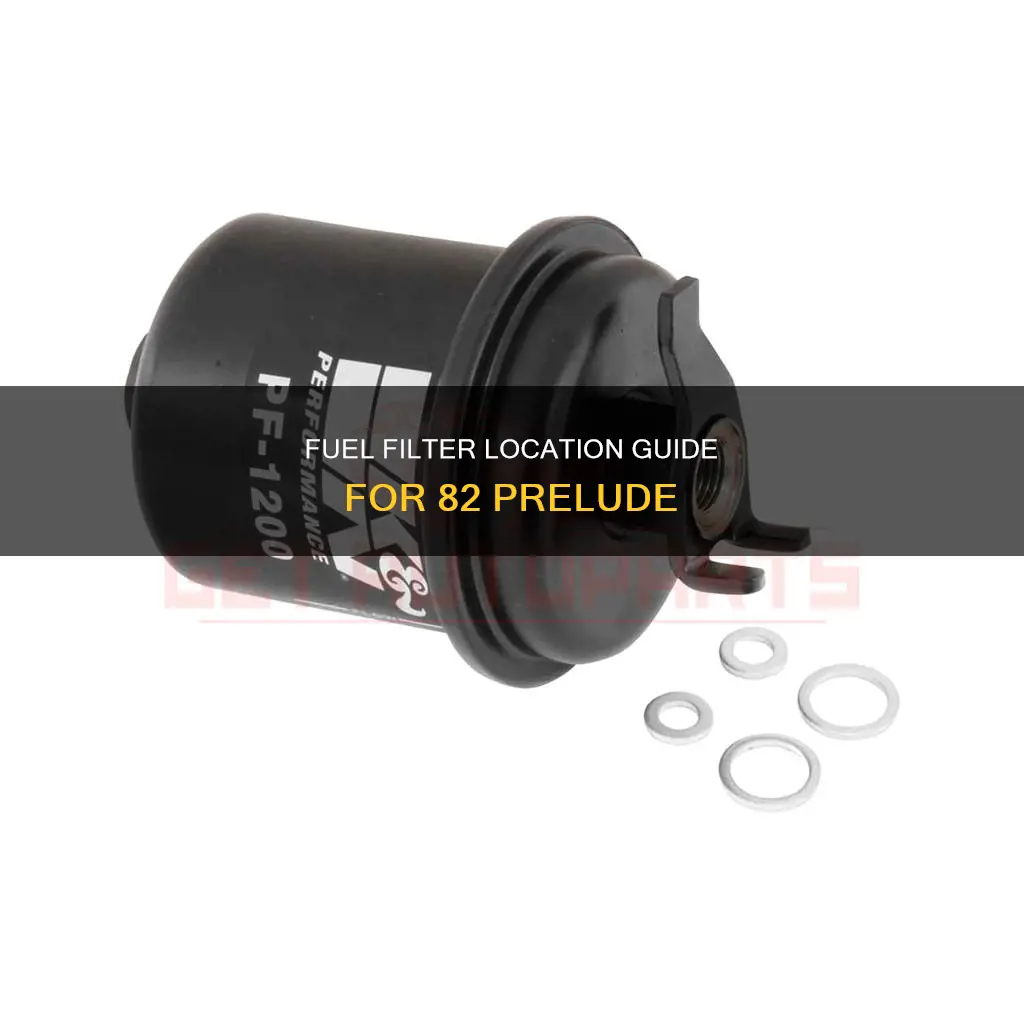 where is the fuel filter located on a 82 prelude