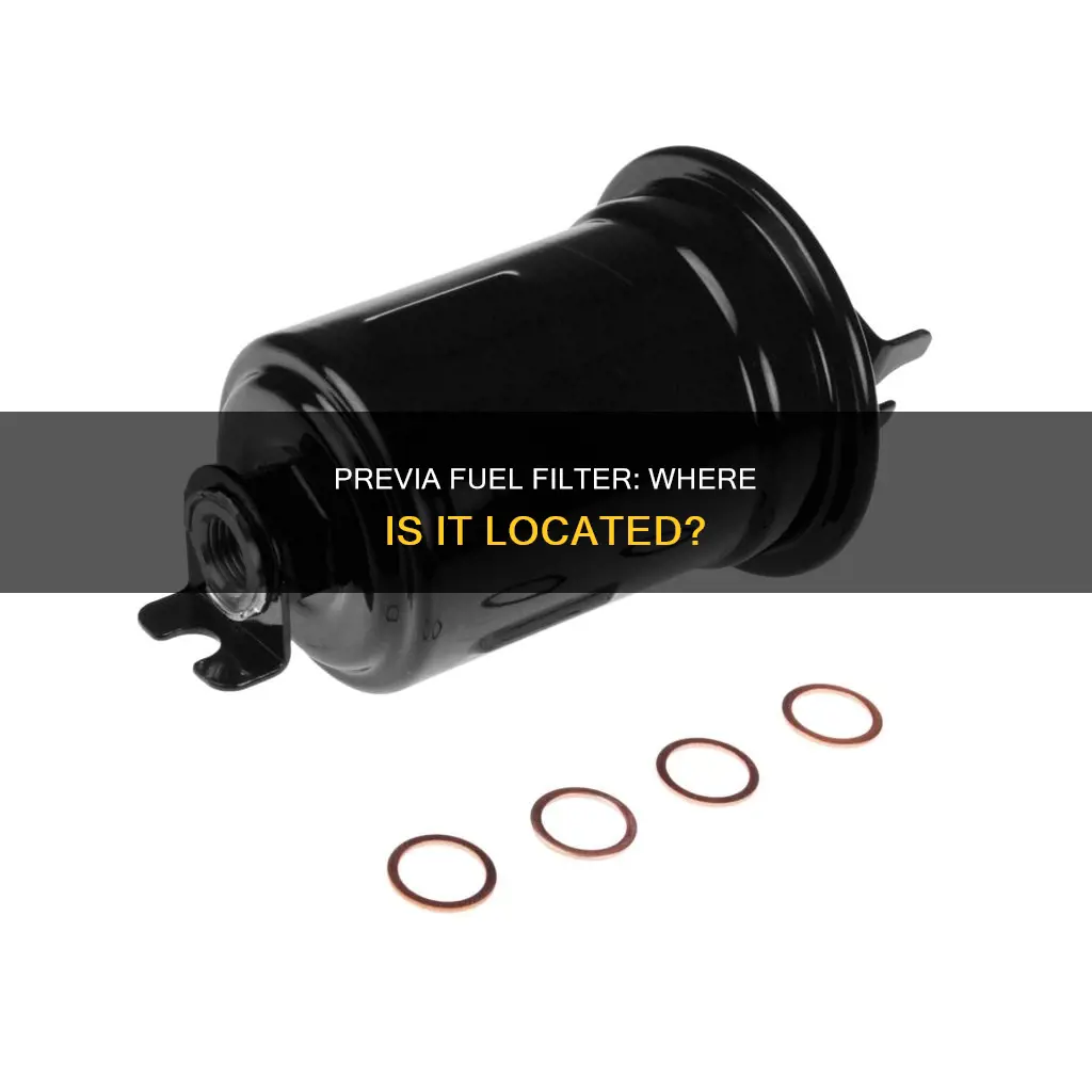 where is the fuel filter located on previa