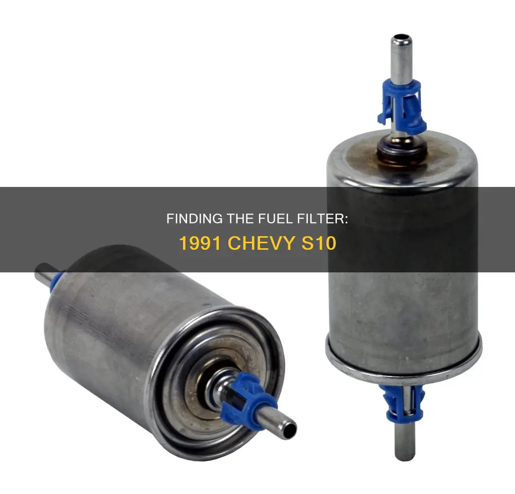where is the fuel filter on a 1991 chevy s10