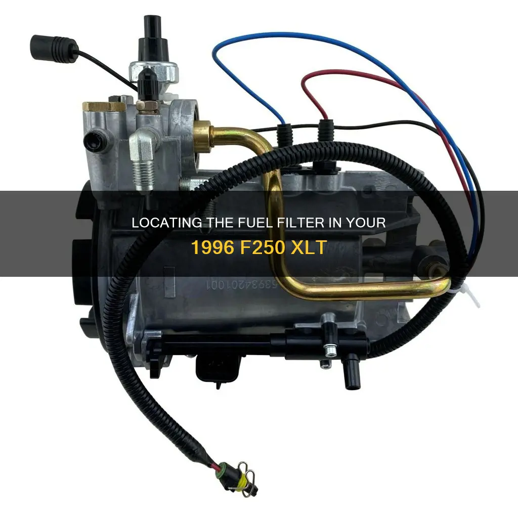 where is the fuel filter on a 1996 f250 xlt
