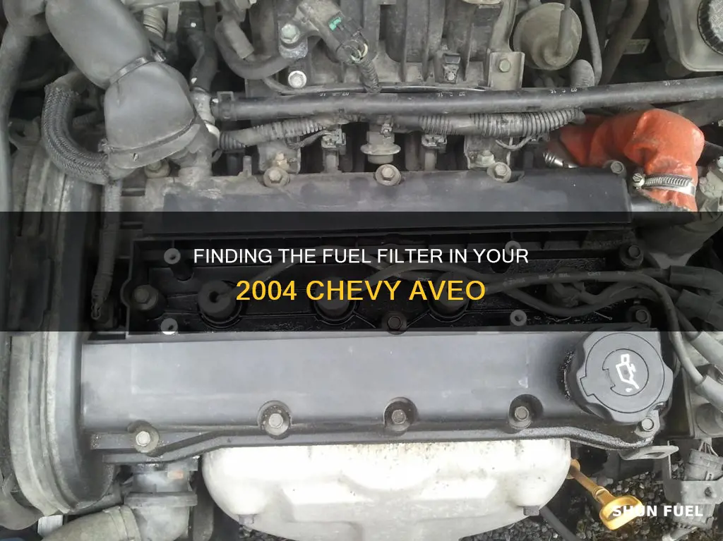 where is the fuel filter on a 2004 chevy aveo