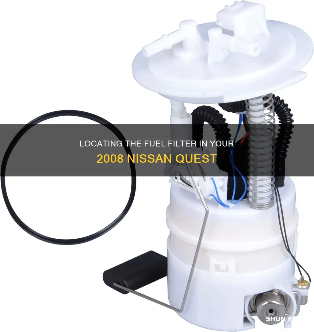 where is the fuel filter on a 2008 nissan quest