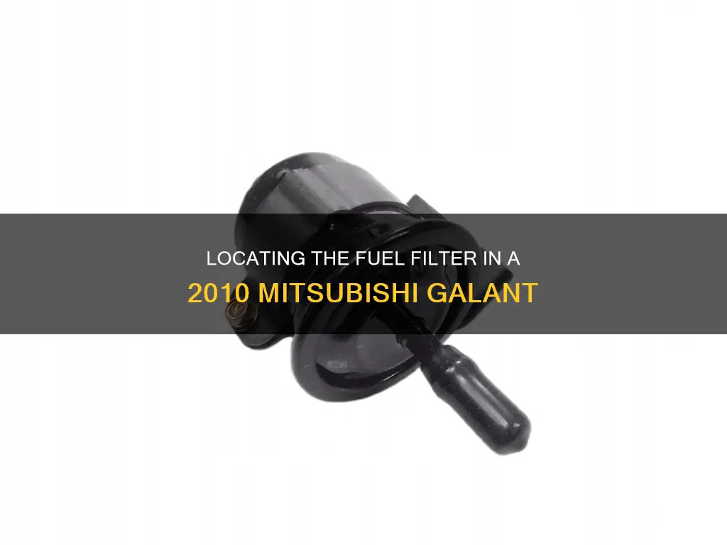 where is the fuel filter on a 2010 mitsubishi galant