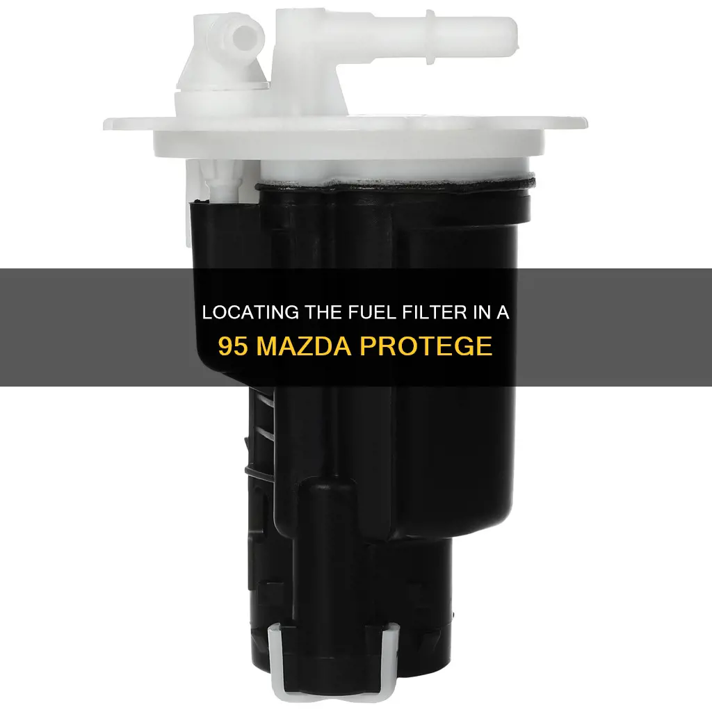 where is the fuel filter on a 95 mazda protege